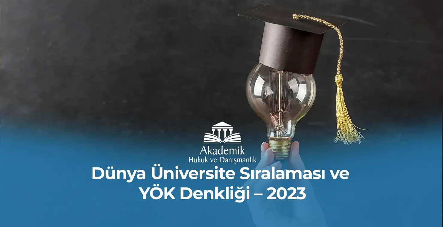 Dünya Üniversite Sıralaması ve YÖK Denkliği