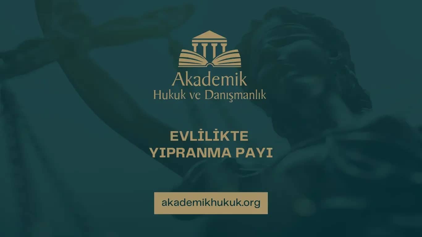 EVLİLİKTE YIPRANMA PAYI