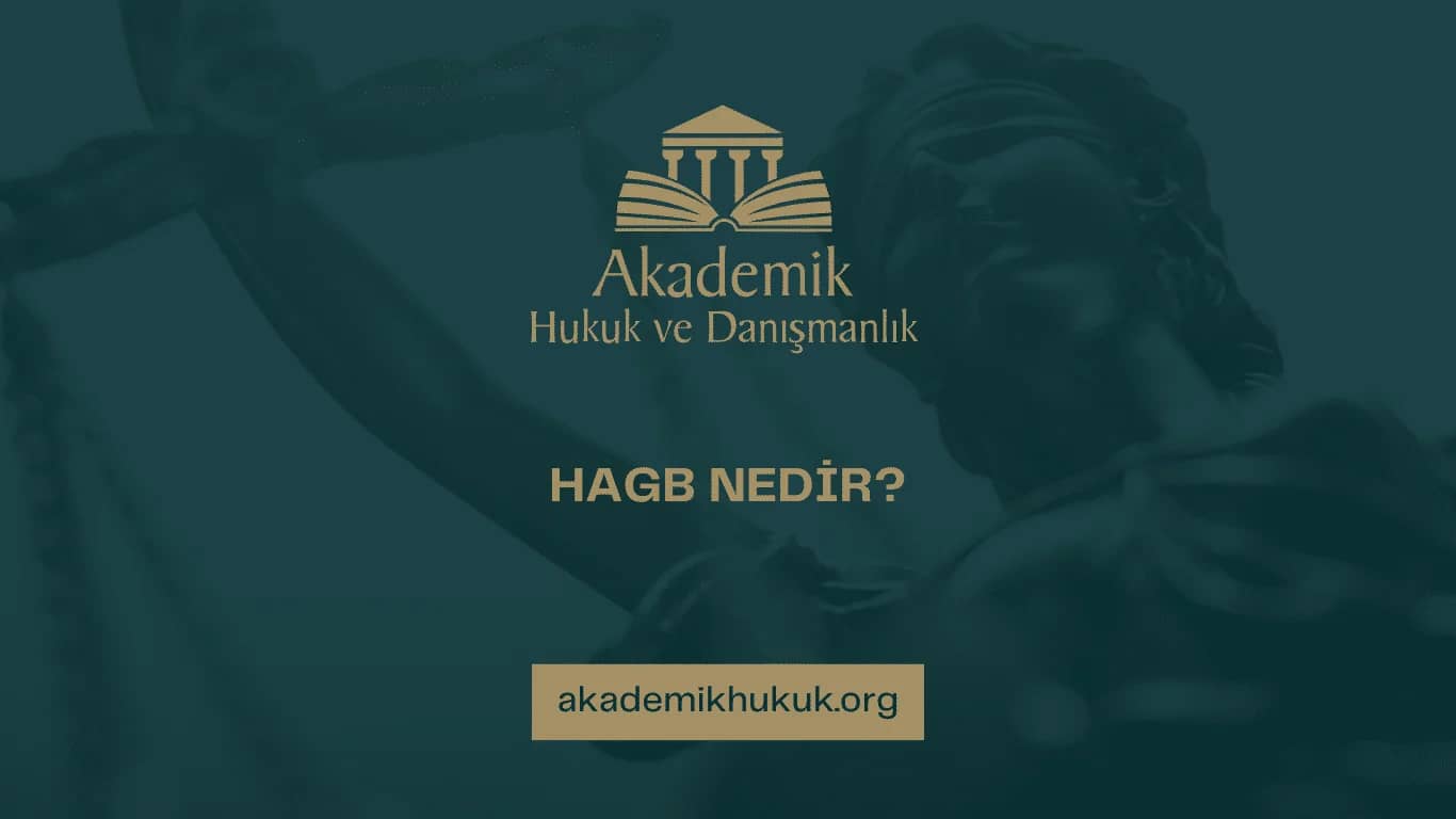 HAGB NEDİR?