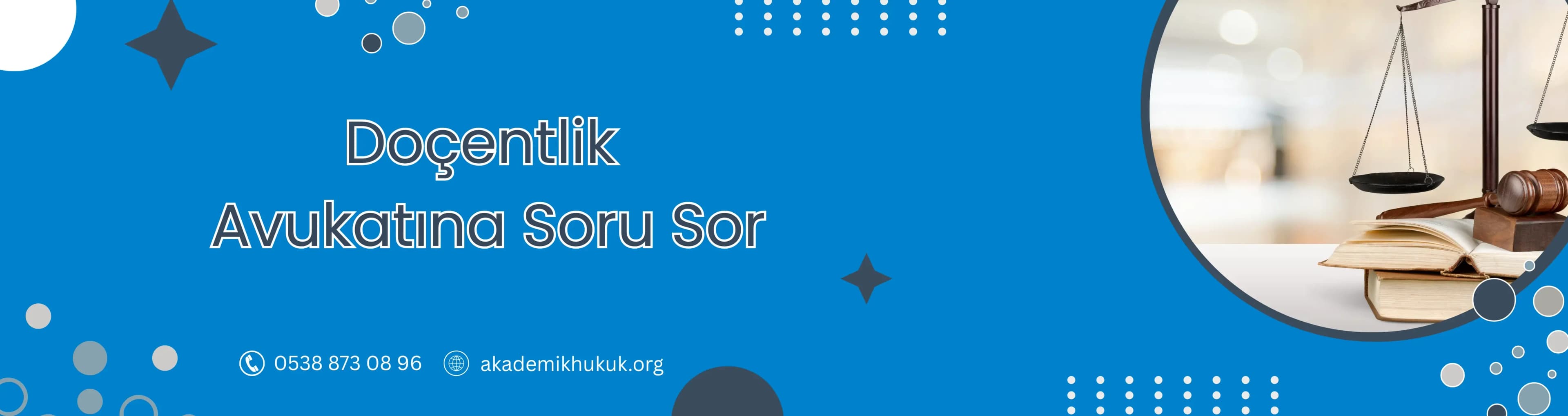 Doçentlik avukatına soru sor